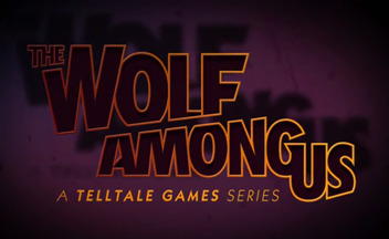 Второй эпизод The Wolf Among Us выпустят в первую неделю февраля