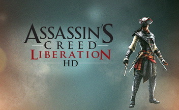 Превью Assassin's Creed: Liberation HD. Неформатный ассасин