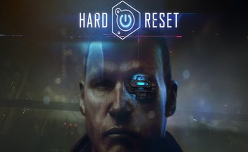 Анонсировано переиздание Hard Reset Redux