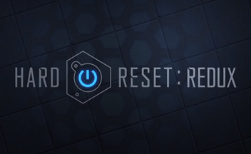 Геймплей Hard Reset Redux, дата выхода