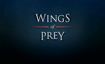 Wings of Prey. Мне бы в небо…