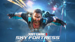 Трейлер Just Cause 3 - DLC Sky Fortress