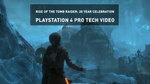 Видео Rise of the Tomb Raider - графические режимы на PS4 Pro