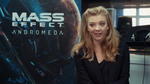 Видео Mass Effect: Andromeda - актриса Натали Дормер