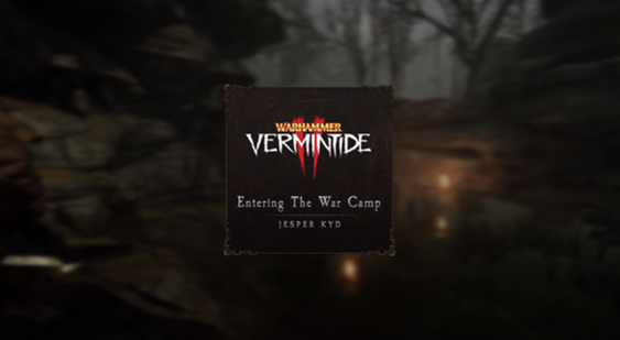 Саундтрек Warhammer: Vermintide 2 - Entering the War Camp